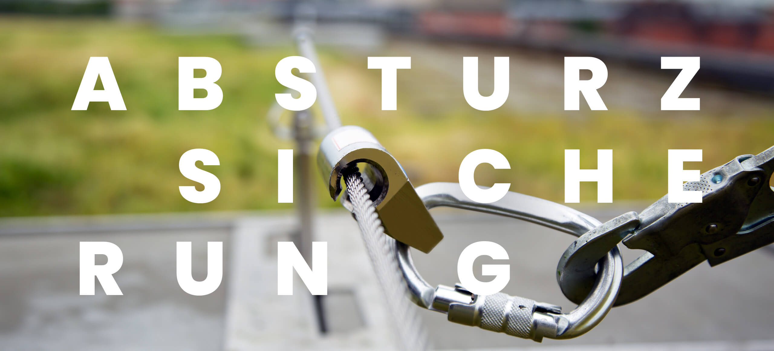 Teaserbild (3grad plus AG): Leistung – Absturzsicherung