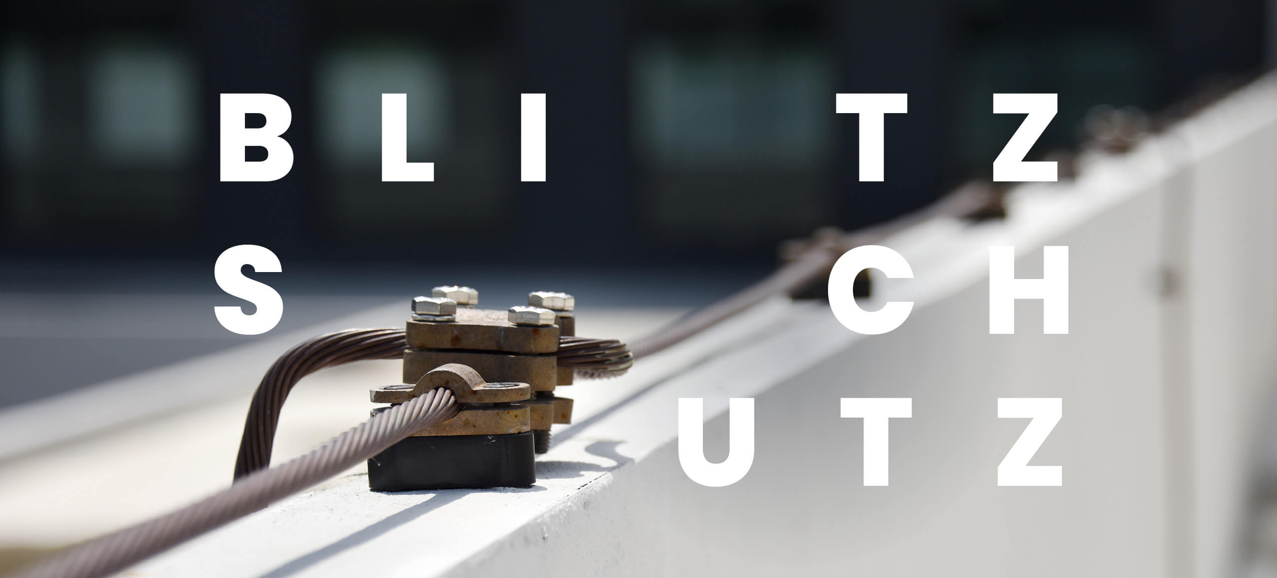 Teaserbild (3grad plus AG): Leistung – Blitzschutz